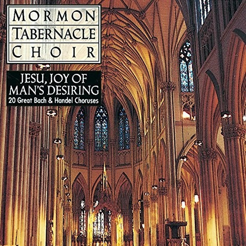 Mormon Tabernacle Choir - Jesu Joy Of Man'S Desiring [Pre-Owned CD]