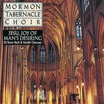 Mormon Tabernacle Choir - Jesu Joy Of Man'S Desiring [Pre-Owned CD]