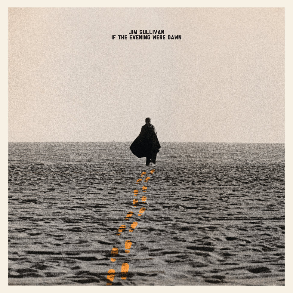 Jim Sullivan - If The Evening Were Dawn (Vinyl)